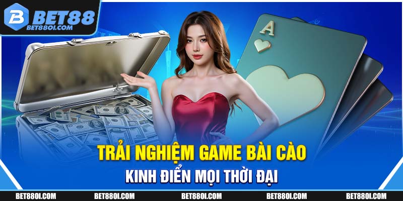 Trải nghiệm game bài cào kinh điển mọi thời đại